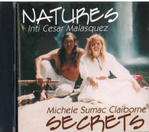 Inti Cesar Malasquez and Michele Sumac Claiborne - Natures Secrets - MP3 Download